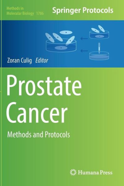 Cover for Prostate Cancer: Methods and Protocols - Methods in Molecular Biology (Hardcover Book) [1st ed. 2018 edition] (2018)