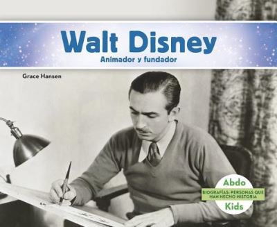 Cover for Grace Hansen · Walt Disney (Paperback Book) (2017)