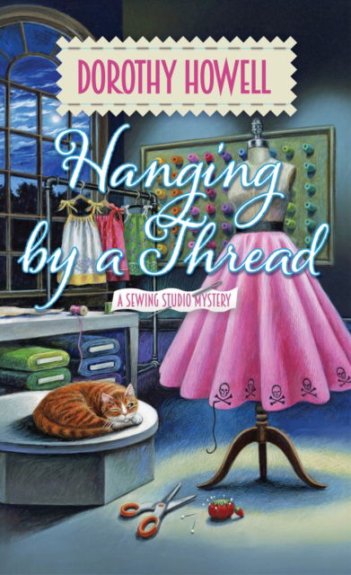 Dorothy Howell · Hanging by a Thread (Paperback Book) (2024)