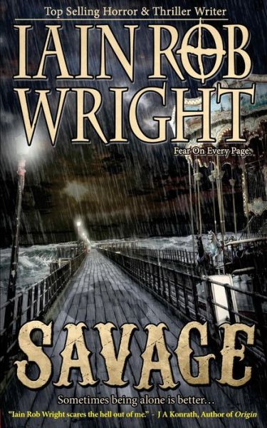 Cover for Iain Rob Wright · Savage (Paperback Book) (2014)