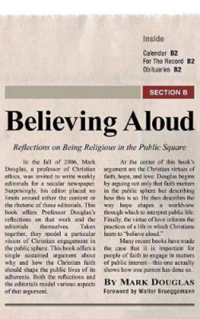 Cover for Mark Douglas · Believing Aloud (Gebundenes Buch) (2010)