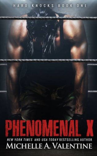 Cover for Michelle a Valentine · Phenomenal X  (Hard Knocks) (Paperback Book) (2014)