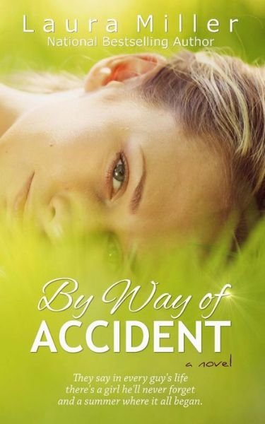 Cover for Laura Miller · By Way of Accident (Taschenbuch) (2014)