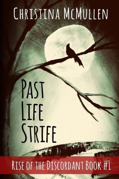 Cover for Christina Mcmullen · Past Life Strife (Paperback Book) (2014)