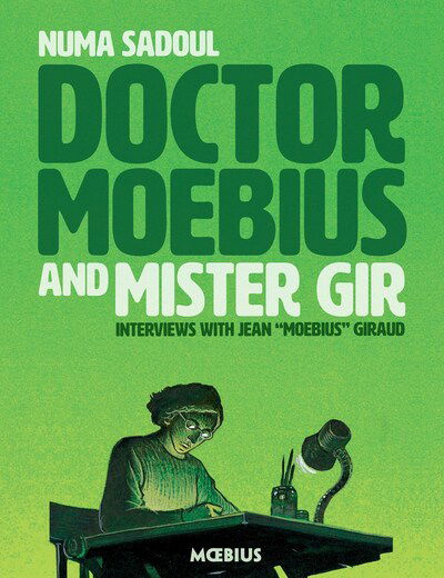 Cover for Jean Giraud · Doctor Moebius and Mister Gir (Pocketbok) (2023)