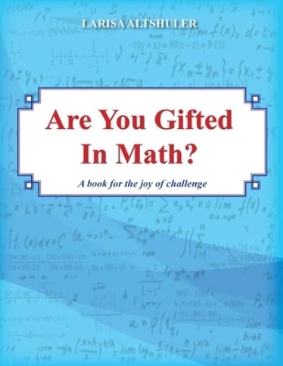 Cover for Larisa L Altshuler · Are You Gifted in Math? (Paperback Book) (2015)