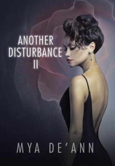 Cover for Mya De'Ann · Another Disturbance II (Hardcover Book) (2016)