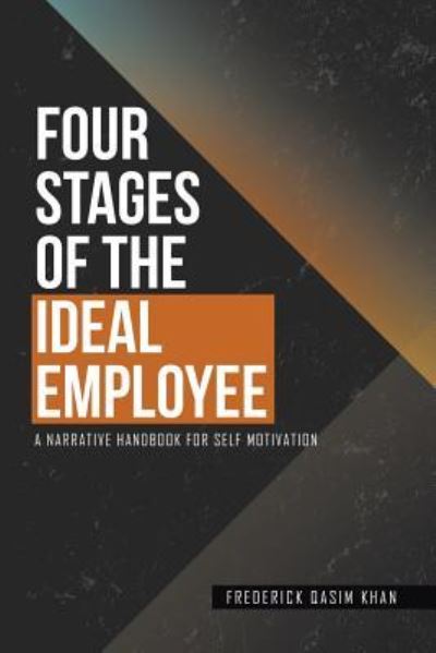 Cover for Frederick Qasim Khan · Four Stages of the Ideal Employee (Paperback Book) (2016)