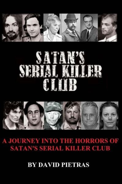 Cover for David Pietras · Satan's Serial Killer Club (Pocketbok) (2015)