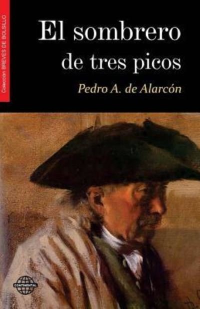 Cover for Pedro Antonio De Alarcón · El sombrero de tres picos (Taschenbuch) (2015)