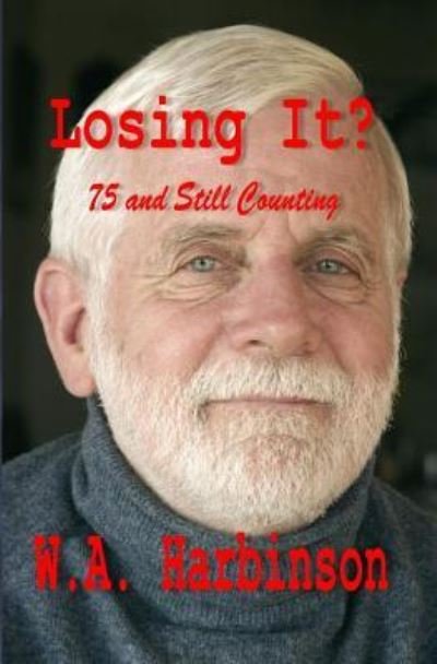 Cover for W a Harbinson · Losing It (Paperback Bog) (2016)
