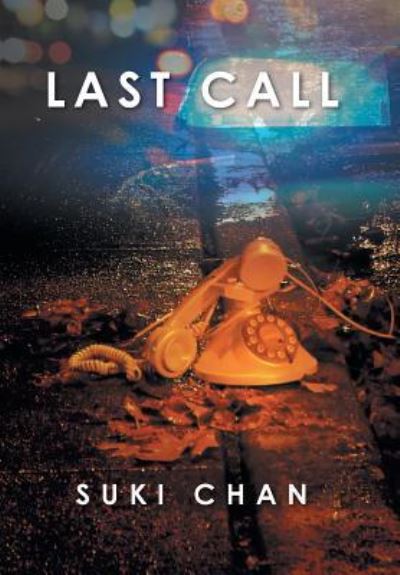 Cover for Suki Chan · Last Call (Hardcover Book) (2017)