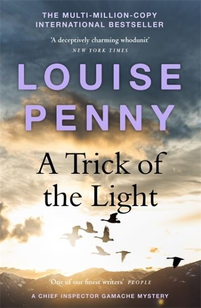 A Trick of the Light: thrilling and page-turning crime fiction from the author of the bestselling Inspector Gamache novels - Chief Inspector Gamache - Louise Penny - Books - Hodder & Stoughton - 9781529385434 - October 1, 2021
