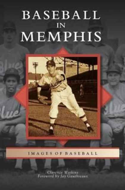 Clarence Watkins · Baseball in Memphis (Hardcover Book) (2012)