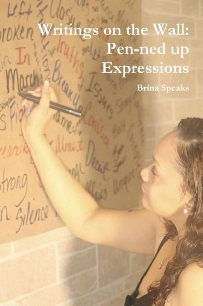 Cover for Brina Speaks · Writings on the Wall (Paperback Book) (2018)