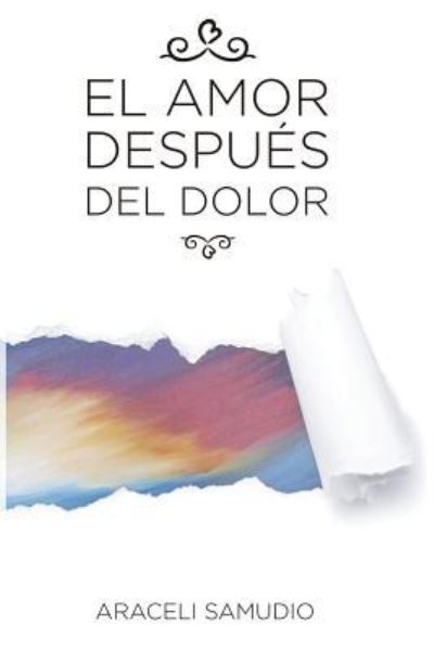 Cover for Araceli Samudio · El amor después del dolor (Paperback Bog) (2016)