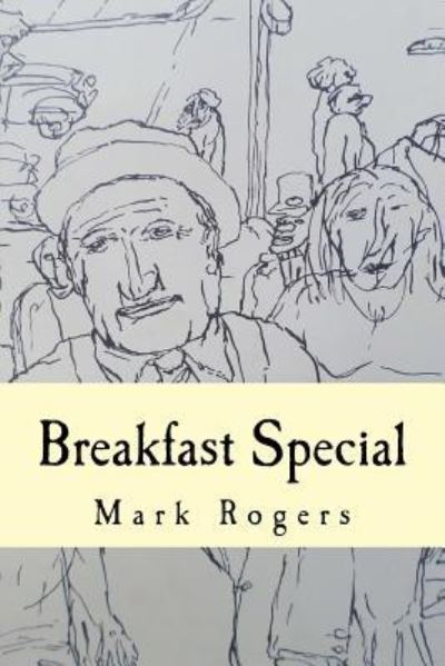 Cover for Mark Rogers · Breakfast Special (Paperback Book) (2016)