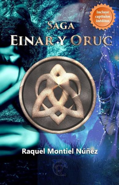 Cover for Raquel Montiel Nunez · Saga Einar Y Oruc (Paperback Book) (2016)