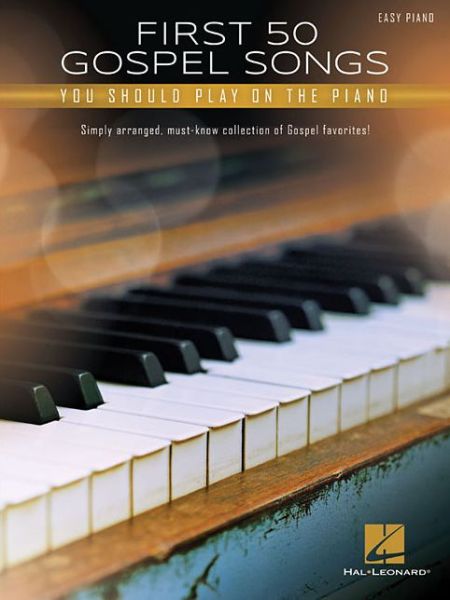 Cover for First 50 Gospel Songs You Should Play on - First 50 (Paperback Book) (2021)