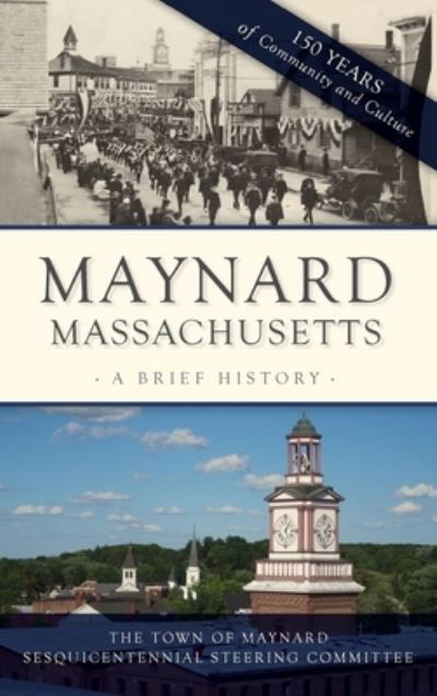 Cover for The Town of Maynard Sesquicentennial · Maynard, Massachusetts (Hardcover Book) (2020)