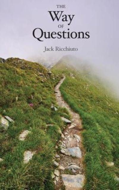 Cover for Jack Ricchiuto · The Way Of Questions (Pocketbok) (2016)