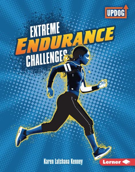 Cover for Karen Latchana Kenney · Extreme Endurance Challenges (Book) (2021)