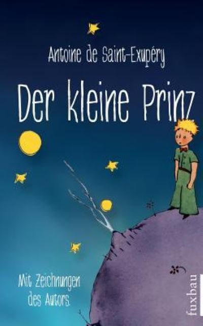 Cover for Antoine de Saint-Exupery · Der kleine Prinz (Paperback Book) (2017)