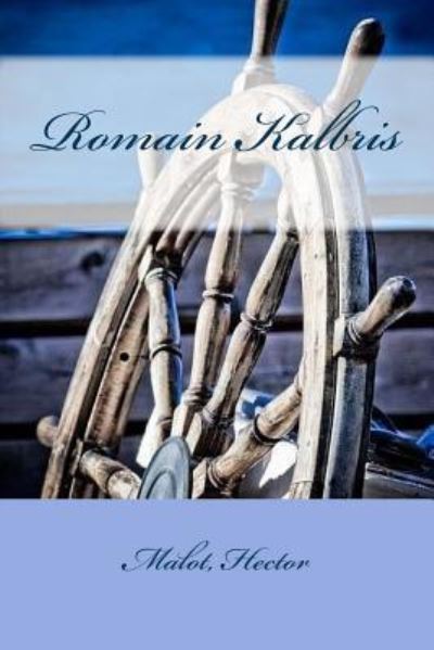 Cover for Malot Hector · Romain Kalbris (Paperback Book) (2017)