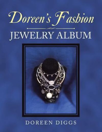 Cover for Doreen Diggs · Doreen's Fashion Jewelry Album (Paperback Book) (2018)