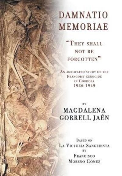 Damnatio Memoriae - Magdalena Gorrell Jaen - Książki - Authorhouse - 9781546285434 - 29 grudnia 2017