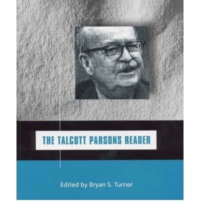 Cover for BS Turner · The Talcott Parsons Reader - Wiley Blackwell Readers (Hardcover Book) (2000)