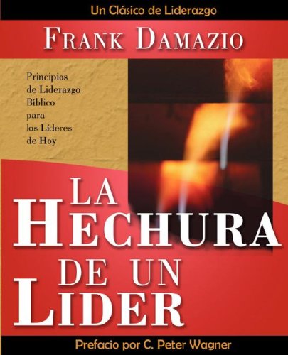 Cover for Damazio Frank · Span-making of a Leader (Paperback Book) [Spanish edition] (2007)