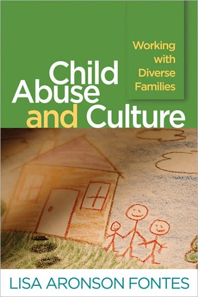 Cover for Lisa Aronson Fontes · Child Abuse and Culture: Working with Diverse Families (Paperback Book) (2008)