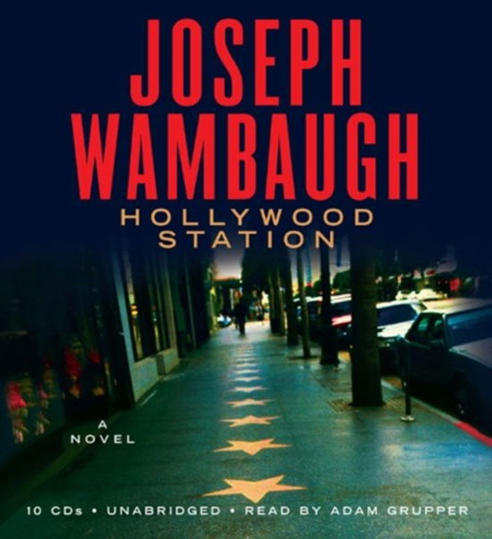 Cover for Joseph Wambaugh · Hollywood Station (Audiobook (płyta CD)) (2008)