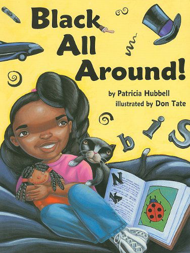 Black All Around - Don Tate - Books - Lee & Low Books - 9781600606434 - April 1, 2003