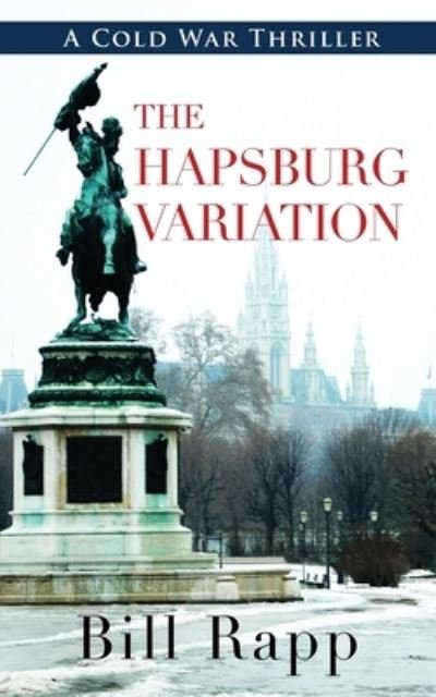 Cover for Bill Rapp · The Hapsburg variation (Book) (2017)