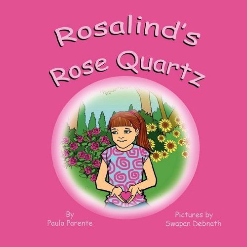 Cover for Paula Parente · Rosalind's Rose Quartz (Paperback Book) (2011)