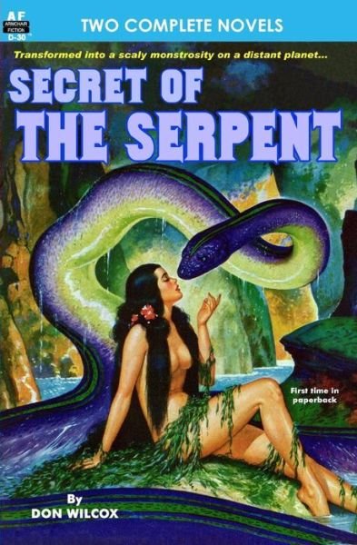 Cover for Don Wilcox · Secret of the Serpent &amp; Crusade Across the Void (Paperback Book) (2011)