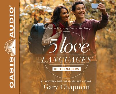 Cover for Gary Chapman · The 5 Love Languages of Teenagers The Secret to Loving Teens Effectively (CD) (2016)