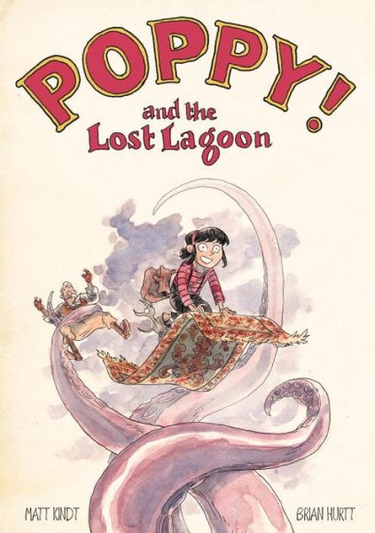 Cover for Matt Kindt · Poppy and the Lost Lagoon (Hardcover Book) (2016)