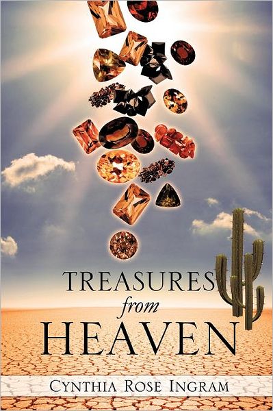 Cover for Cynthia Rose Ingram · Treasures from Heaven (Paperback Book) (2011)