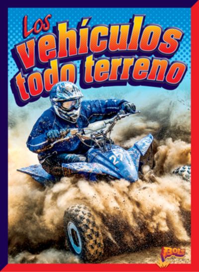 Cover for Keli Sipperley · Los Vehículos Todo Terreno (Book) (2023)