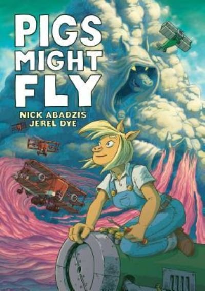 Cover for Nick Abadzis · Pigs might fly (Book) [First edition 2017. edition] (2017)
