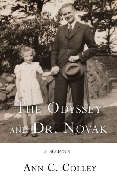 Cover for Ann C. Colley · The Odyssey and Dr. Novak: A Memoir (Pocketbok) (2018)