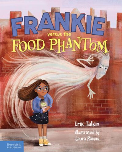 Cover for Free Spirit Publishing · Frankie Versus the Food Phantom (Hardcover Book) (2023)