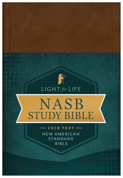 Cover for Compiled By Barbour Staff · The Light for Life NASB Study Bible [Golden Caramel] (Hardcover Book) (2022)