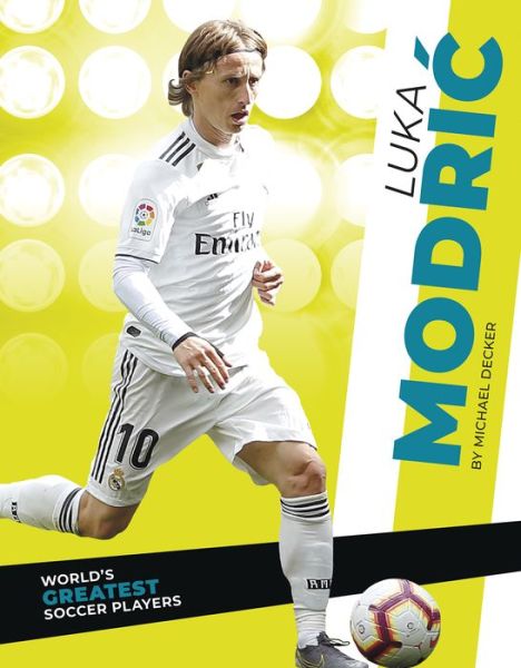 Cover for Michael Decker · Luka Modric - World's Greatest Soccer Players (Paperback Book) (2020)