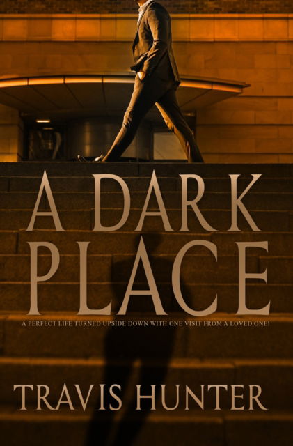 Cover for Travis Hunter · A Dark Place (Paperback Book) (2024)