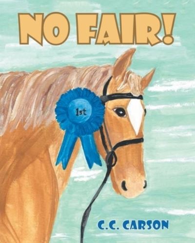 Cover for C C Carson · No Fair! (Paperback Book) (2020)