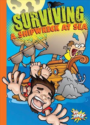 Cover for Thomas Kingsley Troupe · Surviving a Shipwreck at Sea (Hardcover Book) (2018)